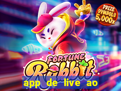 app de live ao vivo 18